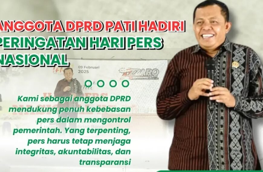 Anggota DPRD Pati Hadiri Peringatan Hari Pers Nasional 2025