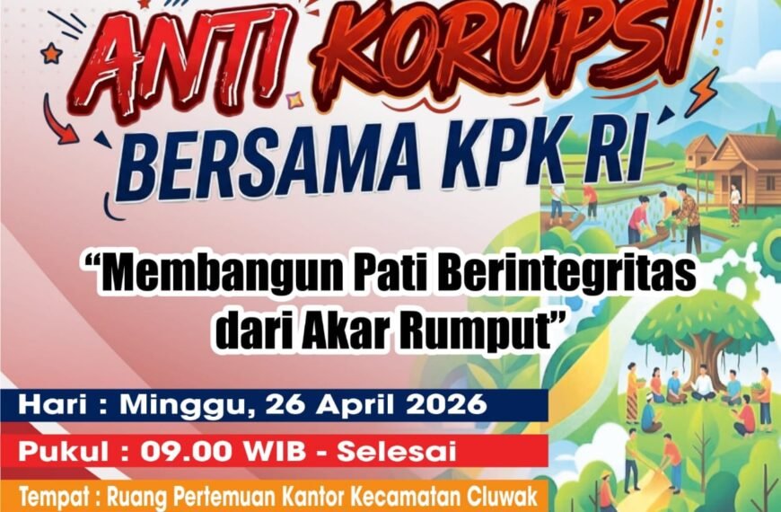 Sosialisasi dan Kampanye Anti Korupsi Hadir di Pati, Dorong Integritas dari Akar Rumput