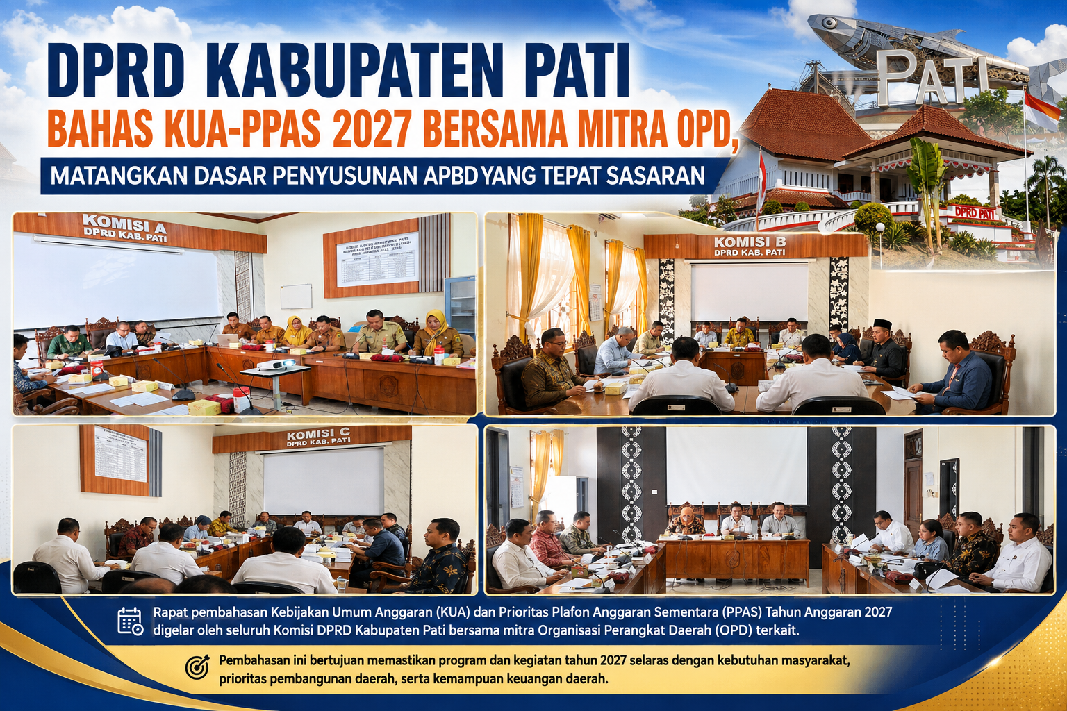 ‎Matangkan Dasar Penyusunan APBD yang Tepat Sasaran; DPRD Kabupaten Pati Bahas KUA-PPAS 2027 Bersama Mitra OPD